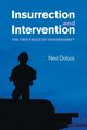 Insurrection and Intervention, Dobos Ned