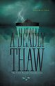 A Deadly Thaw, Ross Frederick