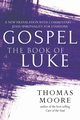 Gospel-The Book of Luke, Moore Thomas