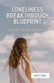 Loneliness Breakthrough Blueprint, Power Inner