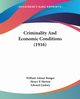 Criminality And Economic Conditions (1916), Bonger William Adrian