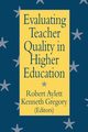 Evaluating Teacher Quality in Higher Education, 