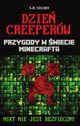 Dzie Creeperw Przygody w wiecie Minecrafta, Stuart S.D.