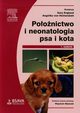 Poonictwo i neonatologia psa i kota, 