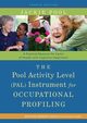 The Pool Activity Level (PAL) Instrument for Occupational Profiling, Pool Jackie