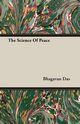 The Science Of Peace, Das Bhagavan