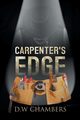 Carpenter's Edge, D.W Chambers