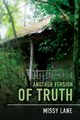 Another Version of Truth, Lane Missy