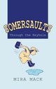 Somersaults, Mack Mira