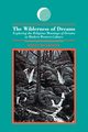 The Wilderness of Dreams, Bulkeley Kelly
