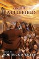 On The Battlefield, Talley Roderick D.
