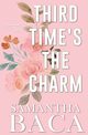 Third Time's The Charm (Special Edition), Baca Samantha