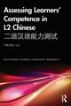 Assessing Learners' Competence in L2 Chinese ????????, Lu Yang