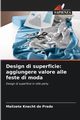 Design di superficie, Knecht do Prado Malizete