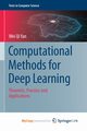 Computational Methods for Deep Learning, Yan Wei Qi