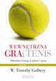 Wewntrzna gra: tenis, Timothy Gallwey