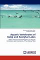 Aquatic Vertebrates of Haleji and Keenjhar Lakes, Khan Muhammad Zaheer