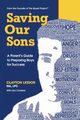 Saving Our Sons, Lessor Clayton
