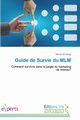 Guide de survie du mlm, ARCHANGE-M