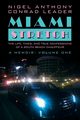 Miami Stretch, Leader Nigel Anthony Conrad