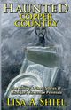 Haunted Copper Country, Shiel Lisa A.