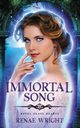 Immortal Song, Wright Renae