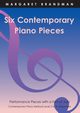 SIX CONTEMPORARY PIANO PIECES, Brandman Margaret  Susan
