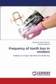Frequency of Tooth Loss in Smokers, Soomro Maqsood Ahmed