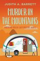 Murder in the Mountains, Barrett Judith A.