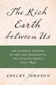 The Rich Earth between Us, Johnson Shelby