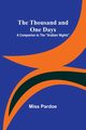 The Thousand and One Days, Pardoe Miss