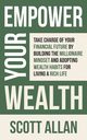 Empower Your Wealth, Allan Scott