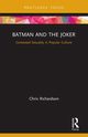 Batman and the Joker, Richardson Chris