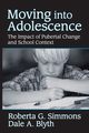 Moving into Adolescence, Simmons Roberta G.