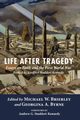 Life after Tragedy, 