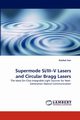 Supermode Si/III-V Lasers and Circular Bragg Lasers, Sun Xiankai