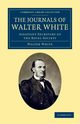 The Journals of Walter White, White Walter