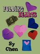 Folding Hearts, Chen Sy