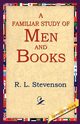 A Familiar Study of Men and Books, Stevenson Robert Louis