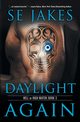 Daylight Again, Jakes SE