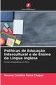 Polticas de Educa?o Intercultural e de Ensino da Lngua Inglesa, Perca Chagua Roxana Carolina