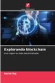 Explorando blockchain, Raj Harsh