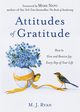 Attitudes of Gratitude, Ryan M. J.