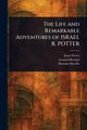 The Life and Remarkable Adventures of ISRAEL R. POTTER, Potter Israel