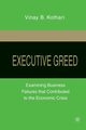 Executive Greed, Kothari V.