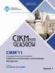 CIKM 11 Proceedings of the 2011 ACM International Conference on Information and Knowledge Management Vol1, CIKM 11 Conference Committee
