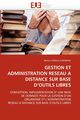 Gestion et administration reseau a distance sur base d''outils libres, LUSIKILA LUAMBASU-B