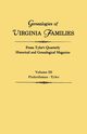 Genealogies of Virginia Families from Tyler's Quarterly Historical and Genealogical Magazine. in Four Volumes. Volume III, 