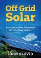 Off Grid Solar, Slavio John