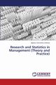 Research and Statistics in Management (Theory and Practice), Uchenna Agbionu Clementina